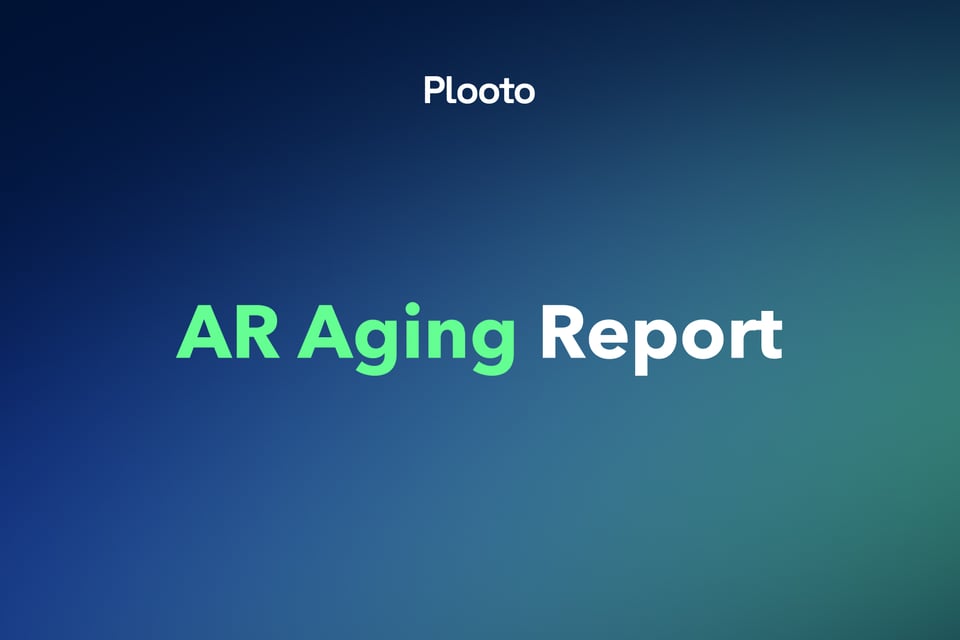 AR Aging Report: How to Read One and Use It to Get Paid Faster