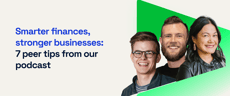 Smarter finances, stronger businesses