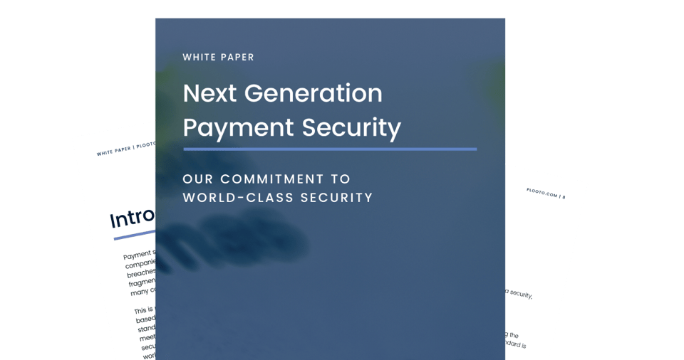 Next generation payment security: Our commitment to world-class security